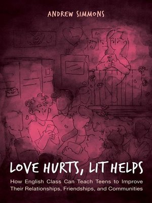 cover image of Love Hurts, Lit Helps